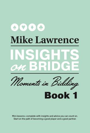 Insights on Bridge - Moments in Bidding Book 1 By Mike Lawrence- Free Shipping Single Copy
